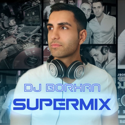 کاور آهنگ Supermix - Pt. 1 از DJ Borhan