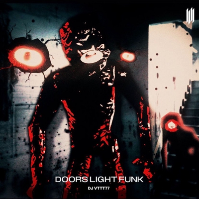 کاور آهنگ DOORS LIGHT FUNK - SUPER SLOWED از Mc Rd, DJ VYZ, DJ VTTT77