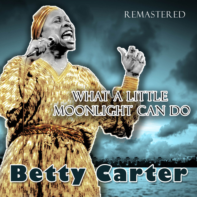 کاور آهنگ Jazz (Ain't Nothin' but Soul) - Remastered از Betty Carter