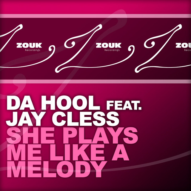 کاور آهنگ She Plays Me Like A Melody - Original Club Mix از Da Hool, Jay Cless