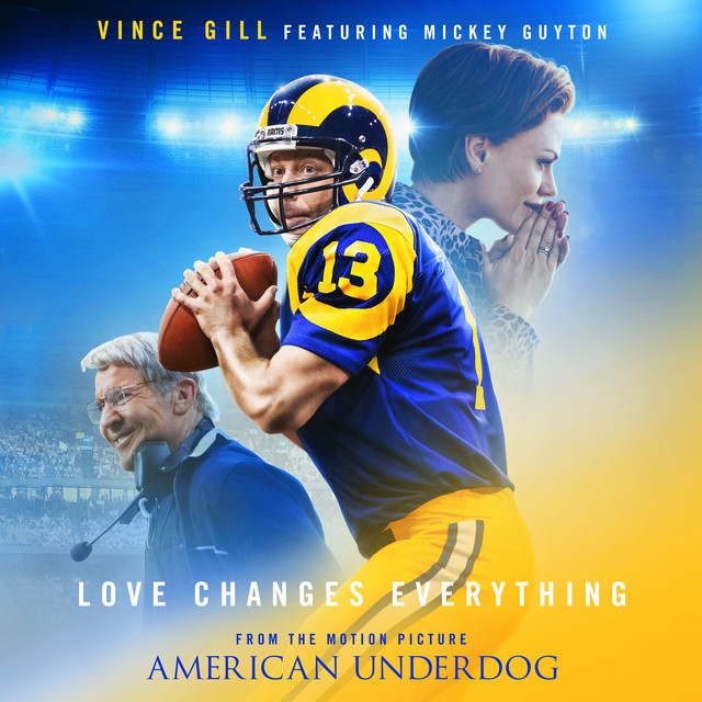 کاور آهنگ Love Changes Everything - From The Motion Picture American Underdog از Vince Gill, Mickey Guyton