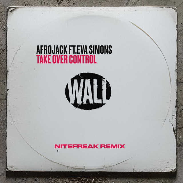 کاور آهنگ Take Over Control (feat. Eva Simons) - Radio Edit از AFROJACK, Eva Simons