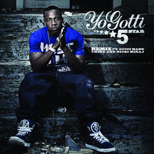 کاور آهنگ 5 Star Remix (feat. Gucci Mane, Trina & Nicki Minaj) از Gucci Mane, Yo Gotti, Nicki Minaj, Trina