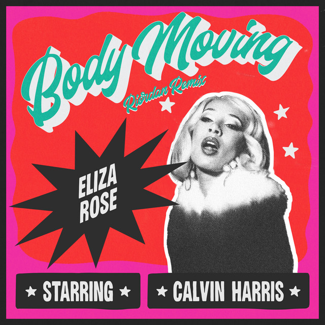 کاور آهنگ Body Moving از Calvin Harris, Eliza Rose