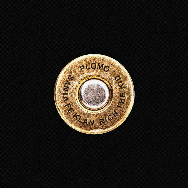 کاور آهنگ PLOMO از Rich The Kid, Santa Fe Klan