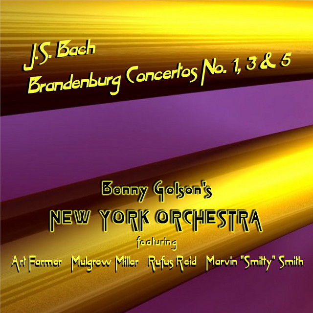 کاور آهنگ Brandenburg Concerto No. 1 in F: II. Adagio از Johann Sebastian Bach, Benny Golson, Art Farmer