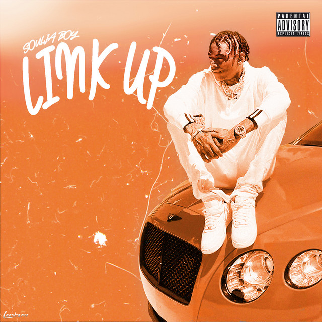کاور آهنگ Link Up از Soulja Boy