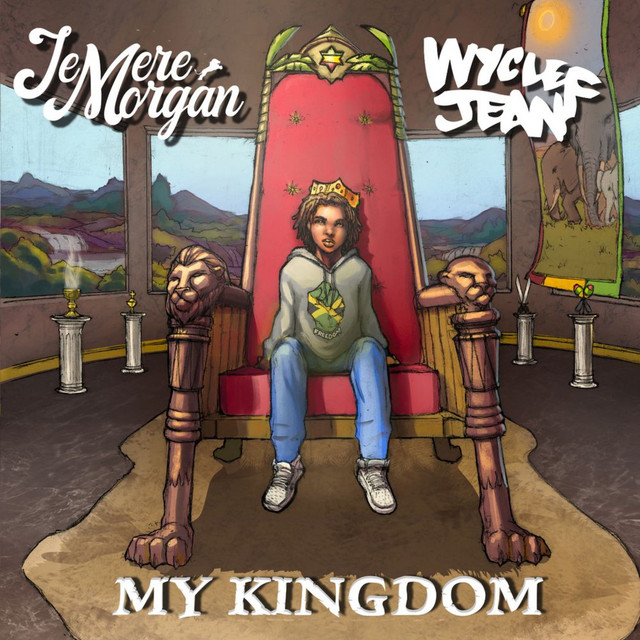 کاور آهنگ My Kingdom از Wyclef Jean, Jemere Morgan