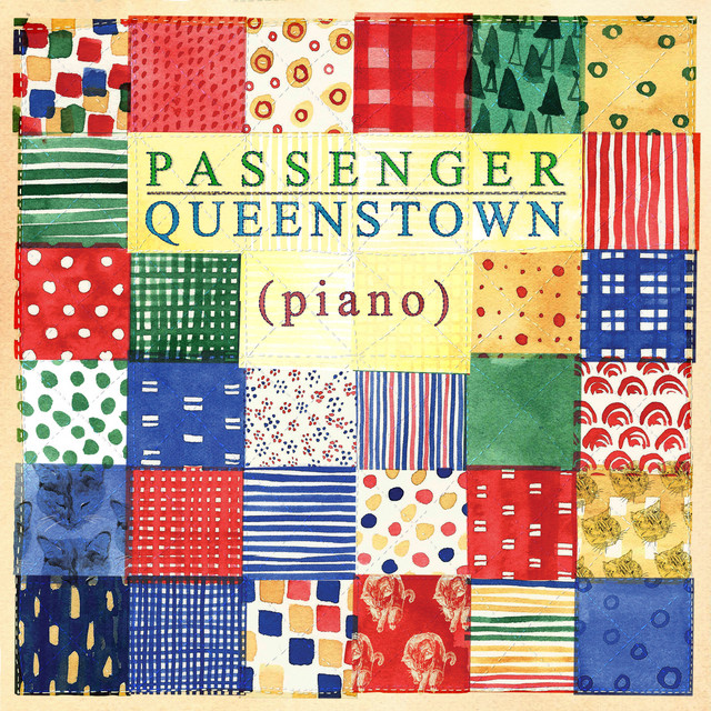 کاور آهنگ Queenstown (Piano) از Passenger