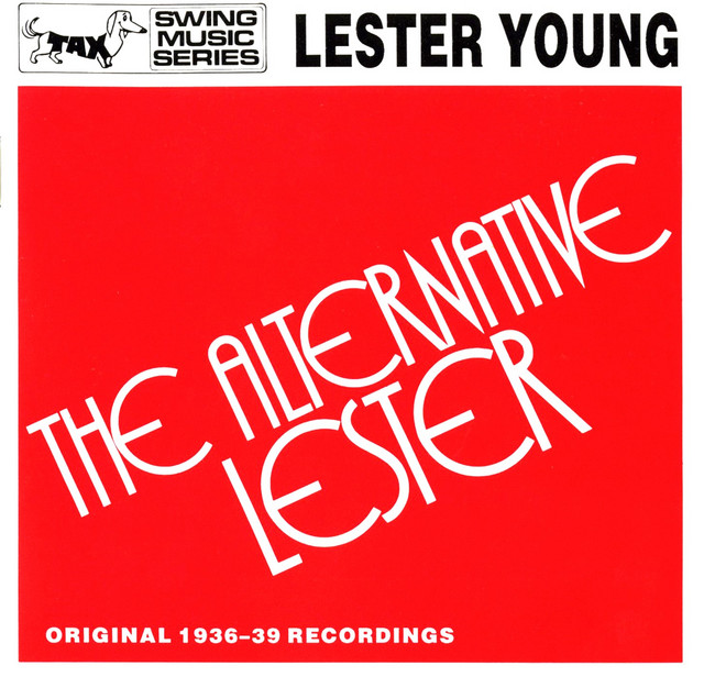 کاور آهنگ I Want a Little Girl (Take 2) از Lester Young