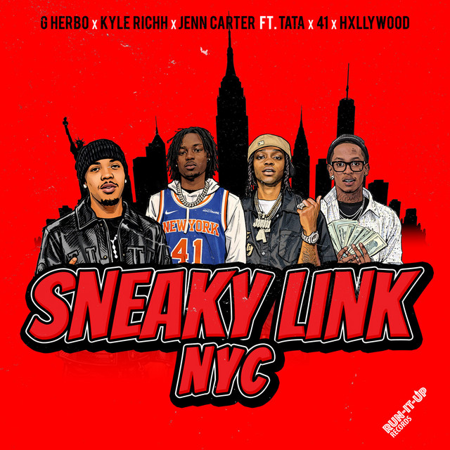 کاور آهنگ Sneaky Link NYC از Kyle Richh, G Herbo, 41