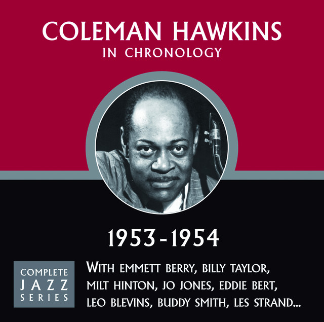 کاور آهنگ Blue, Blue Days (Goin' Down Home) (08-?-53) از Coleman Hawkins