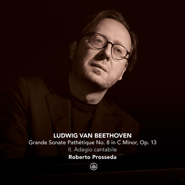 کاور آهنگ Grande Sonate Pathetique No. 8 in C Minor, Op. 13: II. Adagio cantabile از Ludwig van Beethoven, Roberto Prosseda