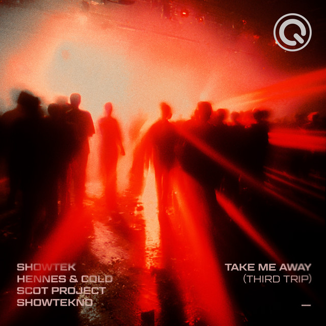 کاور آهنگ Take Me Away (Third Trip) از Showtek, Scot Project, SHOWTEKNO