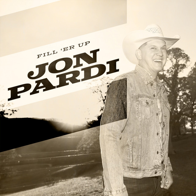 کاور آهنگ Fill 'Er Up از Jon Pardi