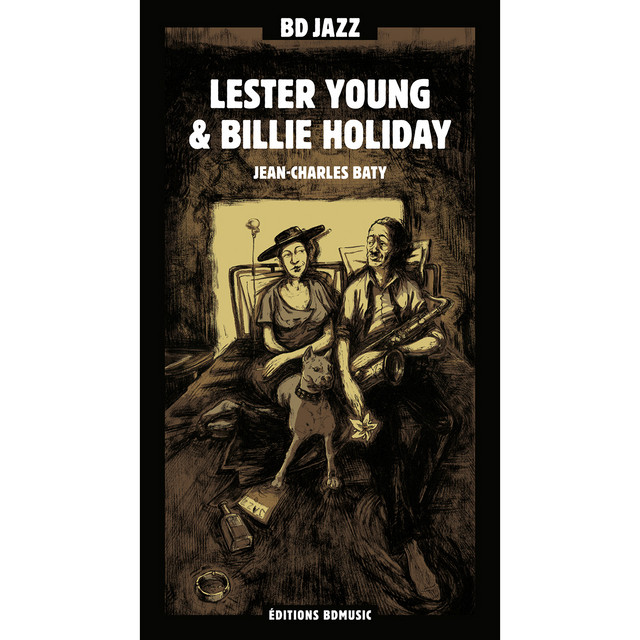 کاور آهنگ Boogie Woogie (I May Be Wrong) از Count Basie, Lester Young, Billie Holiday