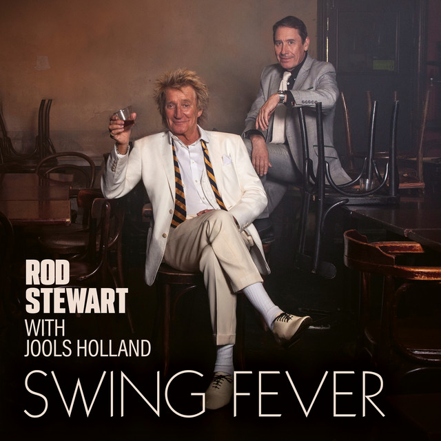 کاور آهنگ Lullaby of Broadway از Rod Stewart, Jools Holland