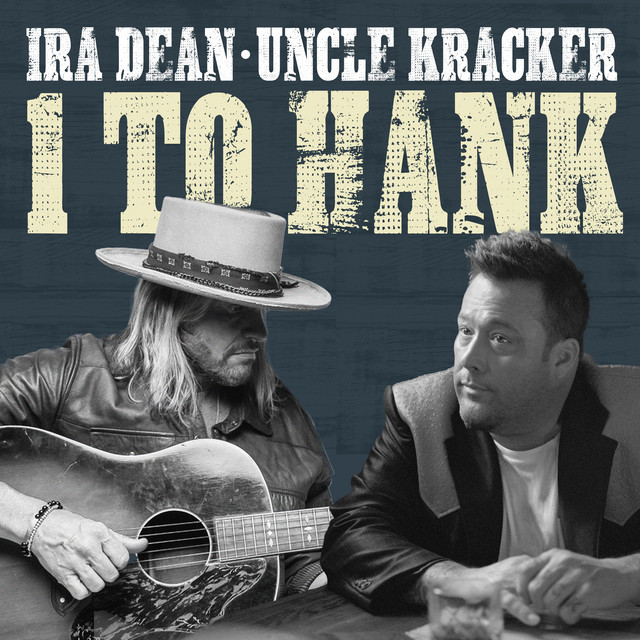 کاور آهنگ 1 to Hank از Uncle Kracker
