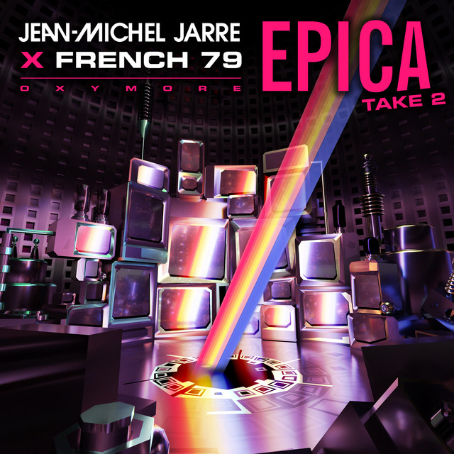 کاور آهنگ EPICA TAKE 2 از French 79, Jean-Michel Jarre