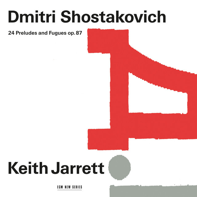 کاور آهنگ 24 Preludes & Fugues, Op. 87: No. 24 in D Minor از Dmitri Shostakovich, Keith Jarrett