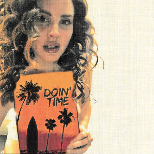 کاور آهنگ Doin' Time از Lana Del Rey
