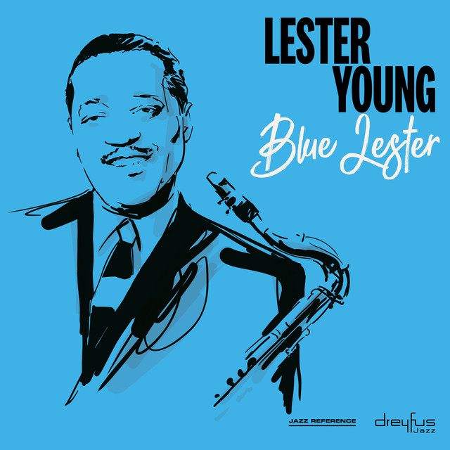 کاور آهنگ I Never Knew (2000 - Remaster) از Lester Young