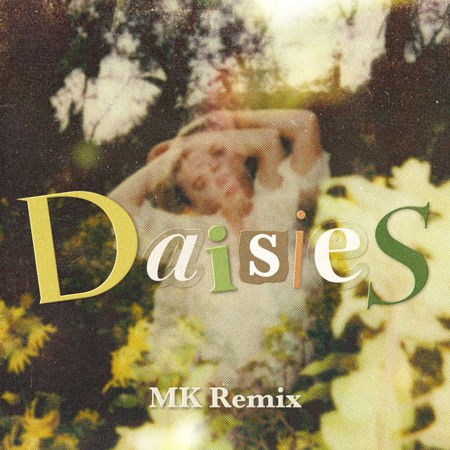 کاور آهنگ Daisies - MK Remix از MK, Katy Perry
