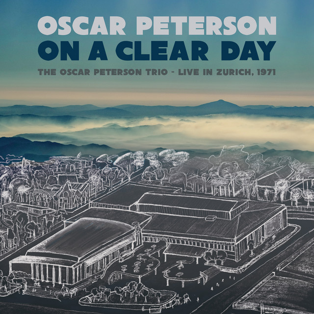 کاور آهنگ On a Clear Day - Live از Oscar Peterson