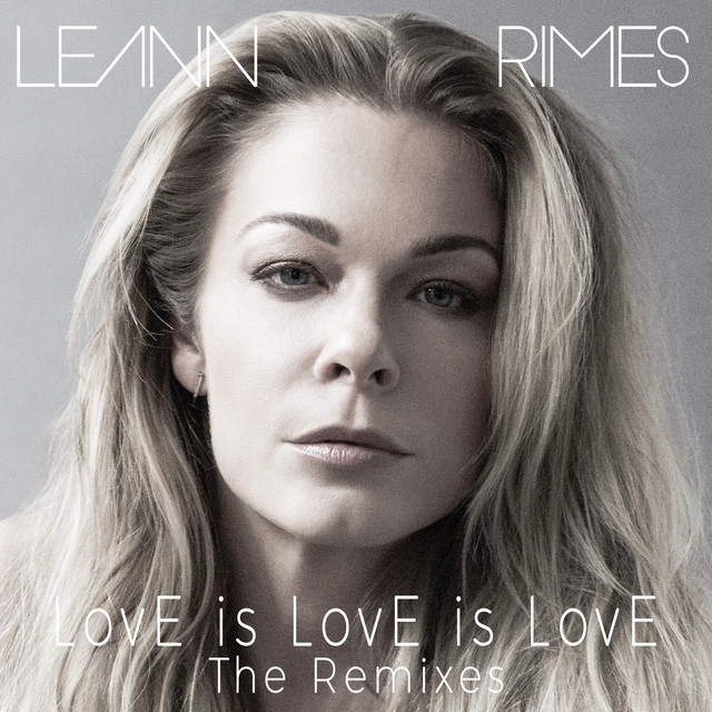 کاور آهنگ LovE is LovE is LovE - Dave Audé Disco Edit از Dave Audé, LeAnn Rimes