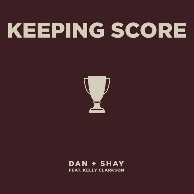 کاور آهنگ Keeping Score (feat. Kelly Clarkson) از Kelly Clarkson, Dan + Shay