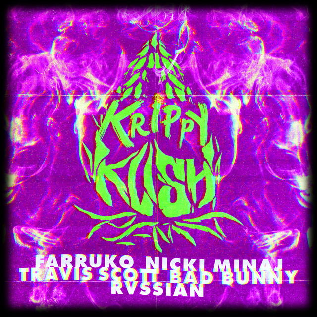 کاور آهنگ Krippy Kush (feat. Travis Scott & Rvssian) - Travis Scott Remix از Travis Scott, Bad Bunny, Nicki Minaj, Farruko, Rvssian