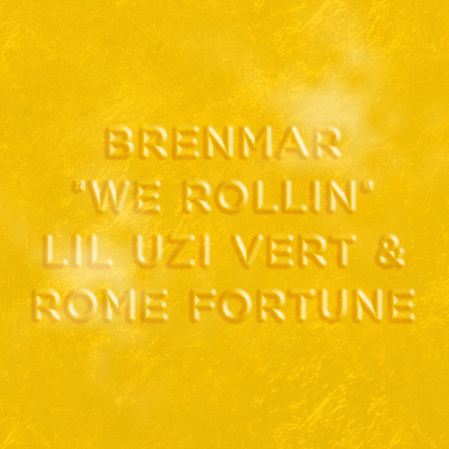 کاور آهنگ We Rollin (feat. Lil Uzi Vert & Rome Fortune) از Lil Uzi Vert