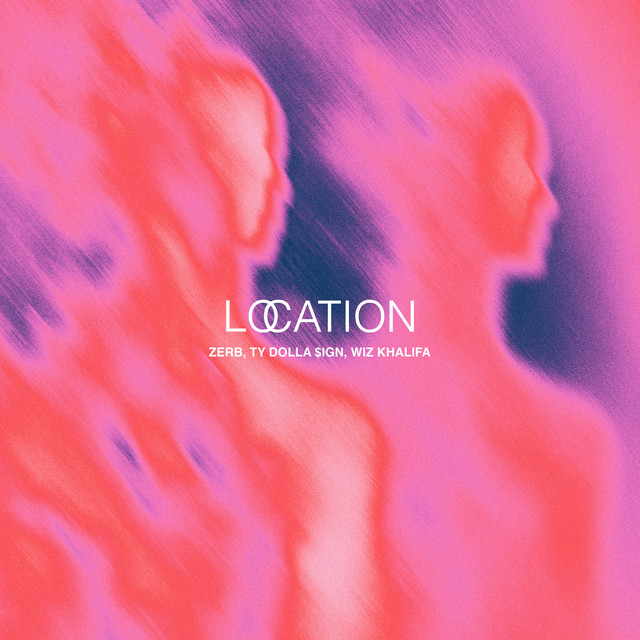 کاور آهنگ Location از Wiz Khalifa, Ty Dolla $ign, Zerb