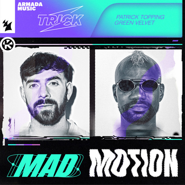 کاور آهنگ Mad Motion از Patrick Topping, Green Velvet