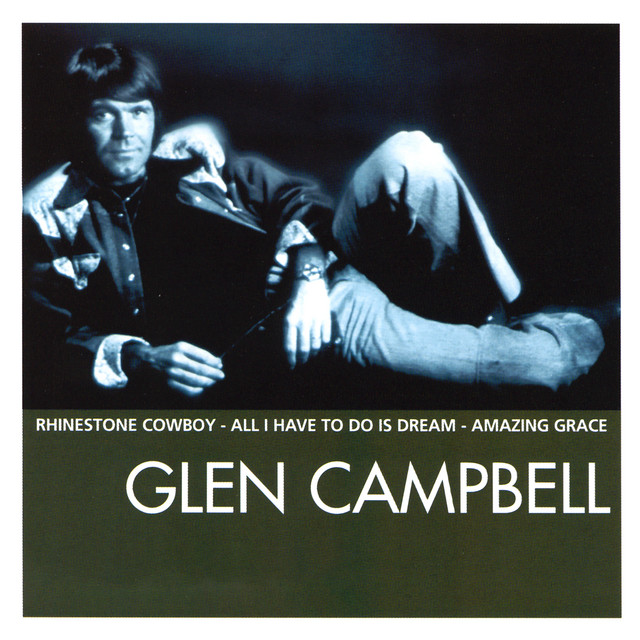 کاور آهنگ All I Have To Do Is Dream از Glen Campbell