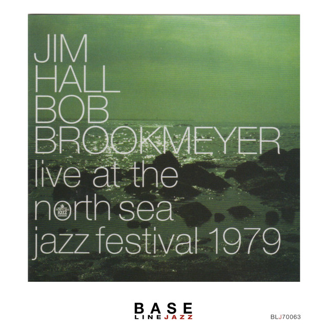 کاور آهنگ I Hear A Rhapsody - Live از Jim Hall, Bob Brookmeyer
