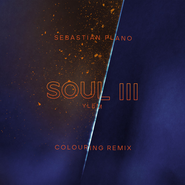 کاور آهنگ Soul III (Ylem) - Colouring Rework از Colouring, Sebastian Plano