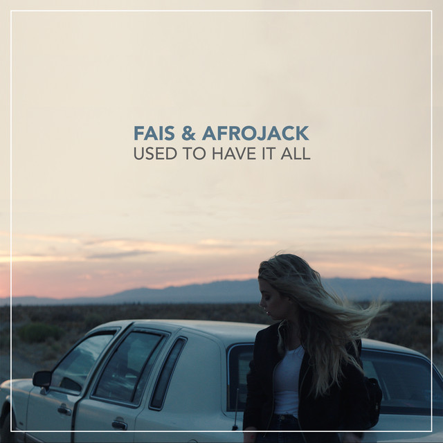 کاور آهنگ Used To Have It All از AFROJACK