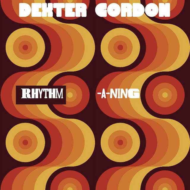 کاور آهنگ Rhythm-A-Ning از Dexter Gordon