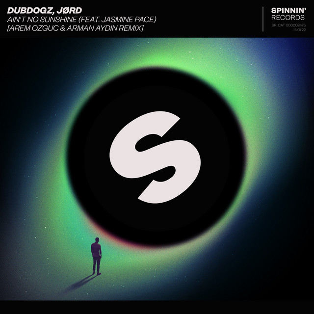 کاور آهنگ Ain't No Sunshine (feat. Jasmine Pace) - Arem Ozguc & Arman Aydin Extended Remix از Dubdogz, JORD, Arman Aydin, Arem Ozguc, Jasmine Pace