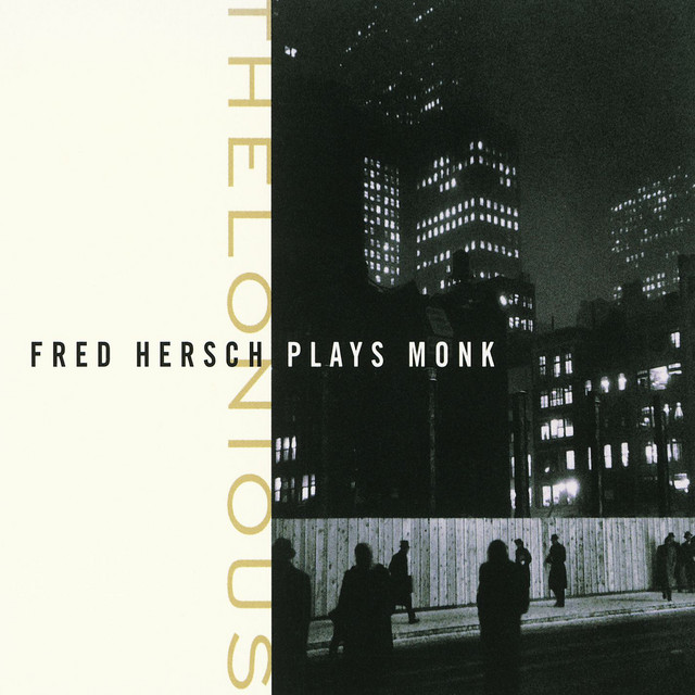 کاور آهنگ Think of One از Thelonious Monk
