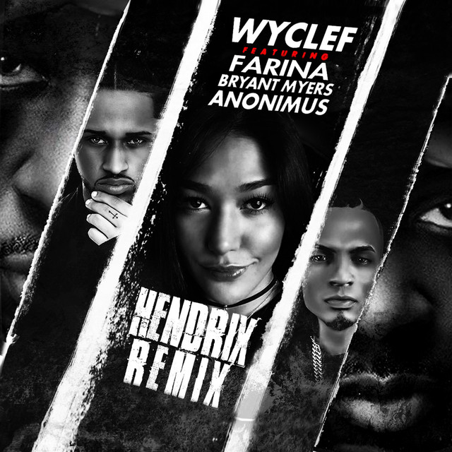 کاور آهنگ Hendrix - Spanglish Remix از Wyclef Jean, Bryant Myers, Anonimus
