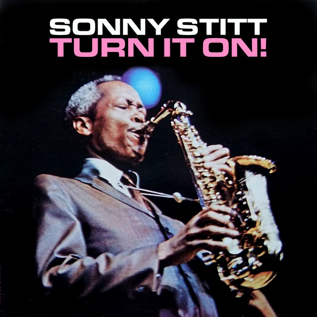 کاور آهنگ Turn It On از Sonny Stitt