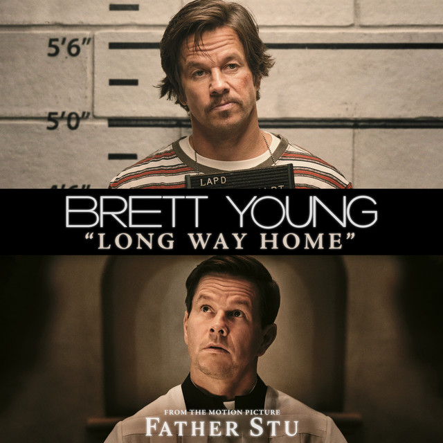 کاور آهنگ Long Way Home - From The Motion Picture “Father Stu” از Brett Young