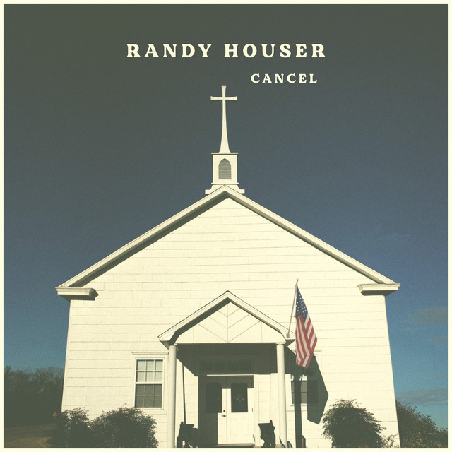 کاور آهنگ Cancel از Randy Houser