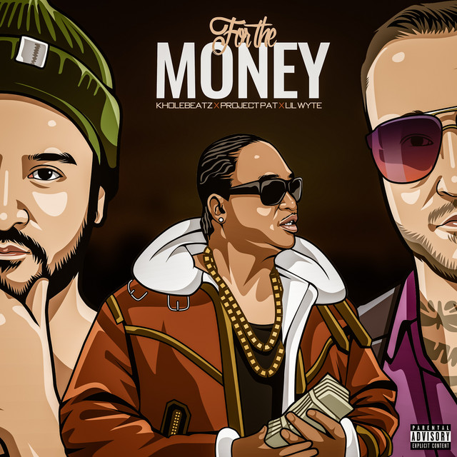 کاور آهنگ For the Money از Three 6 Mafia, Project Pat