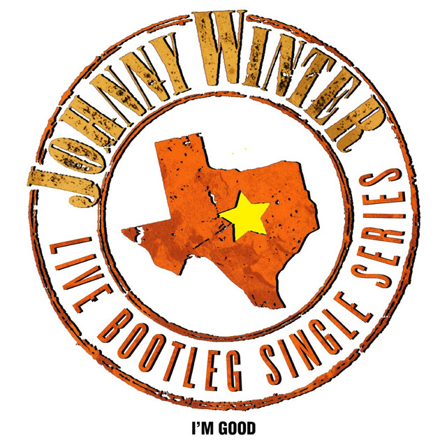 کاور آهنگ I'm Good از Johnny Winter