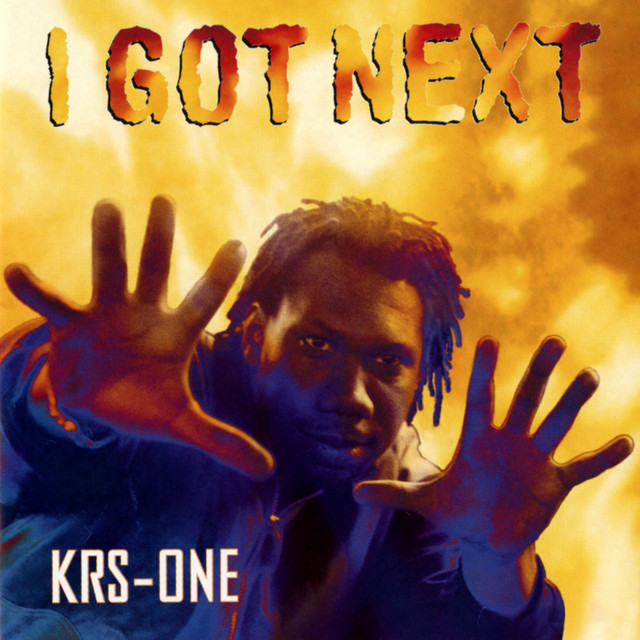 کاور آهنگ I Got Next/Neva Hadda Gun از KRS-One