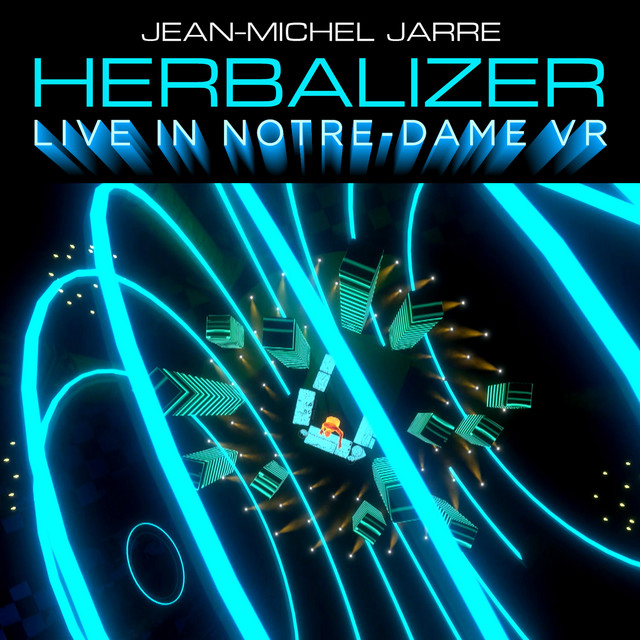 کاور آهنگ Herbalizer - VR Live از Jean-Michel Jarre