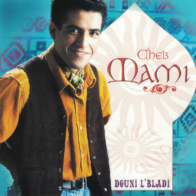 کاور آهنگ Ghebnouna از Cheb Mami